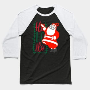 Xmas Santa Ho Ho Ho Baseball T-Shirt